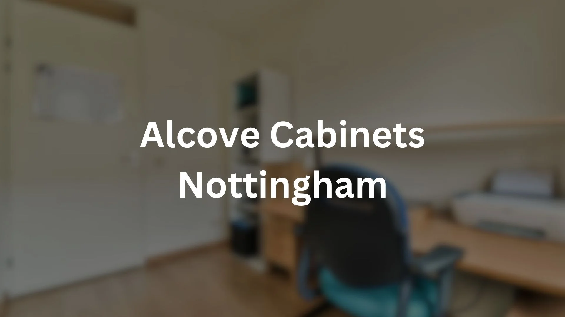 Alcove Cabinets Nottingham