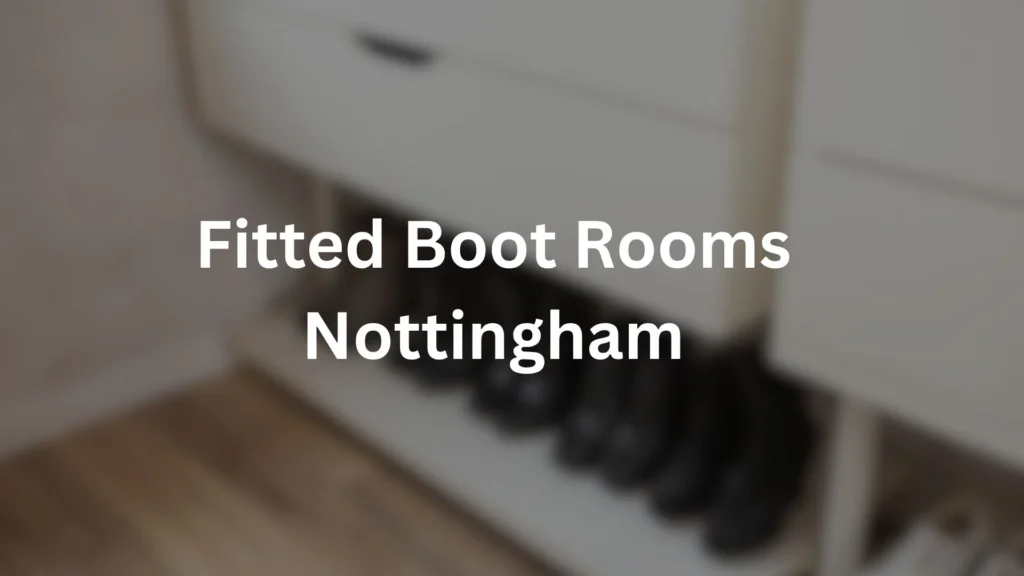 Fitted Boot Rooms Nottingham