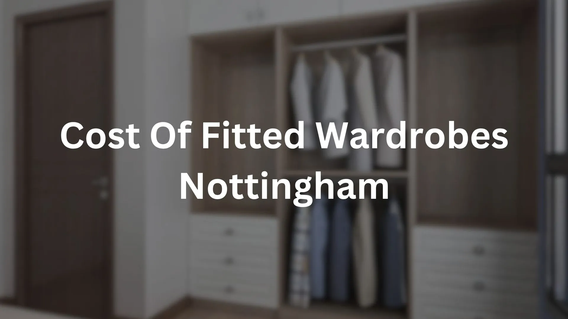 cost of fitted wardrobes Nottingham